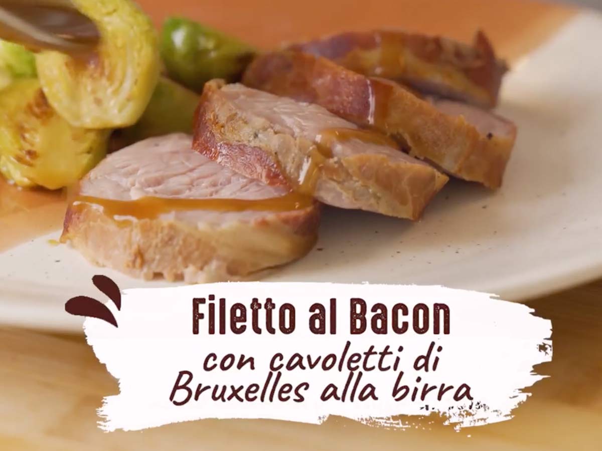 Filetto al Bacon con cavoletti di Bruexelles alla birra